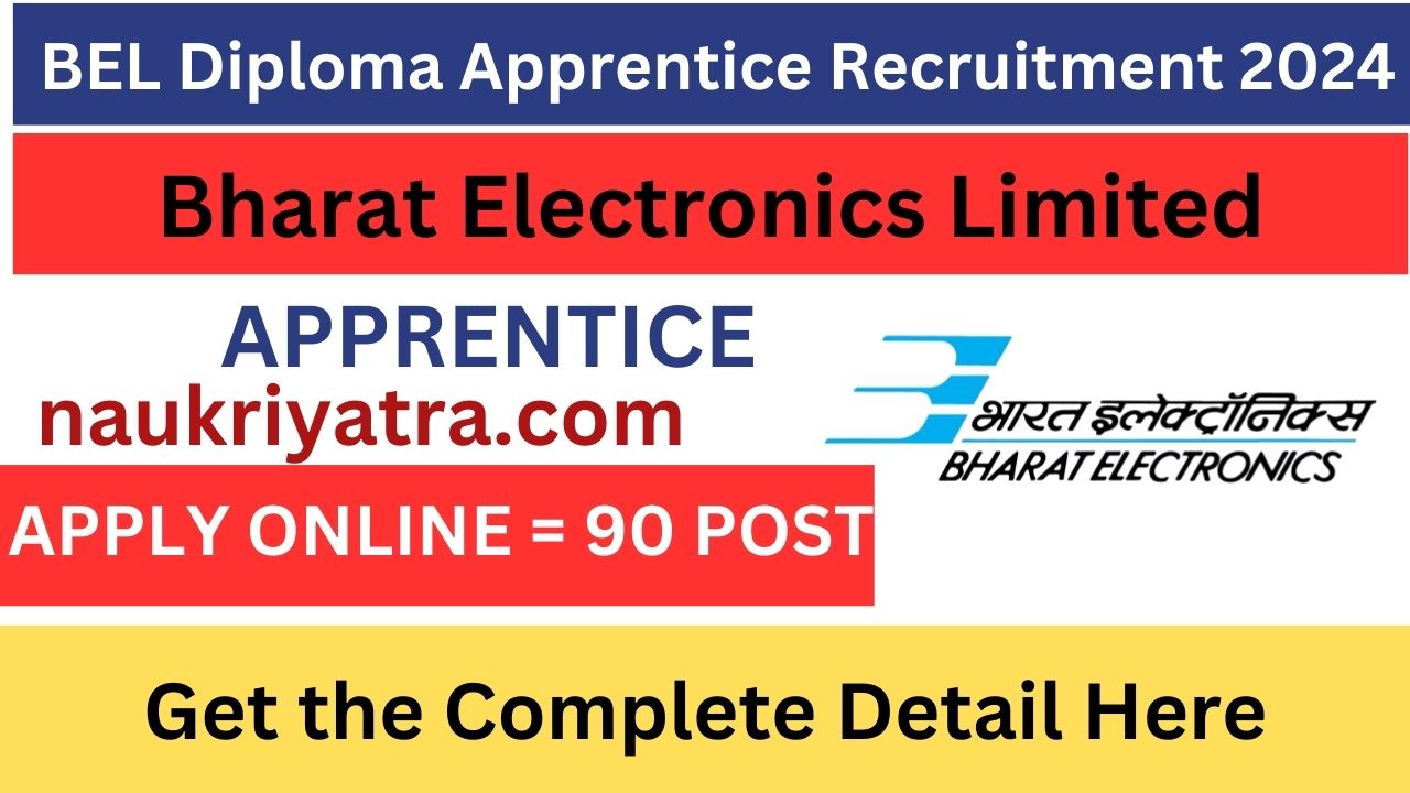 BEL Diploma Apprentice Recruitment 2024