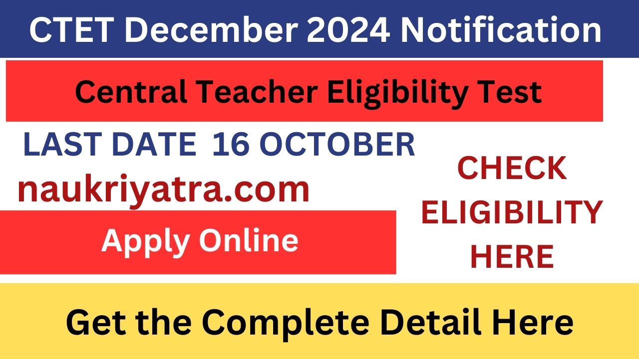 CTET December 2024 Notification